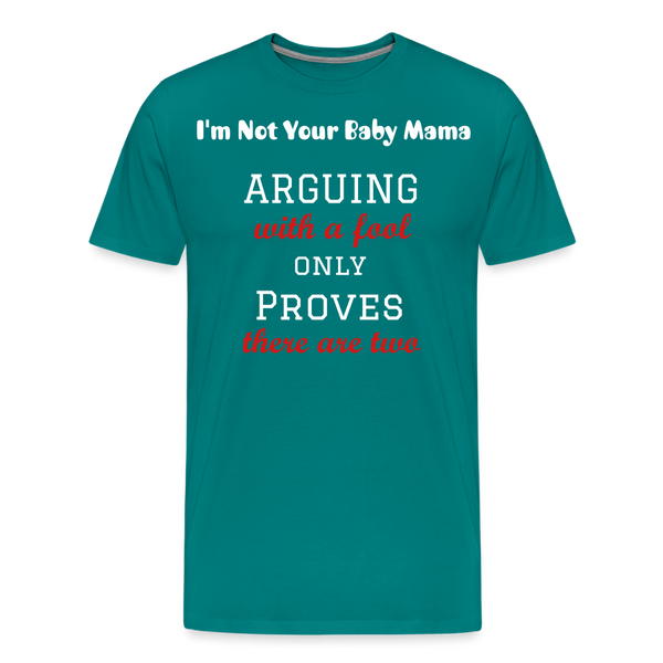 Arguing T-Shirt - teal
