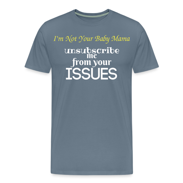 Unsubscribe T-Shirt - steel blue