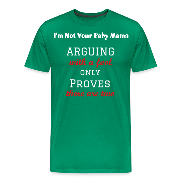 Arguing T-Shirt - kelly green