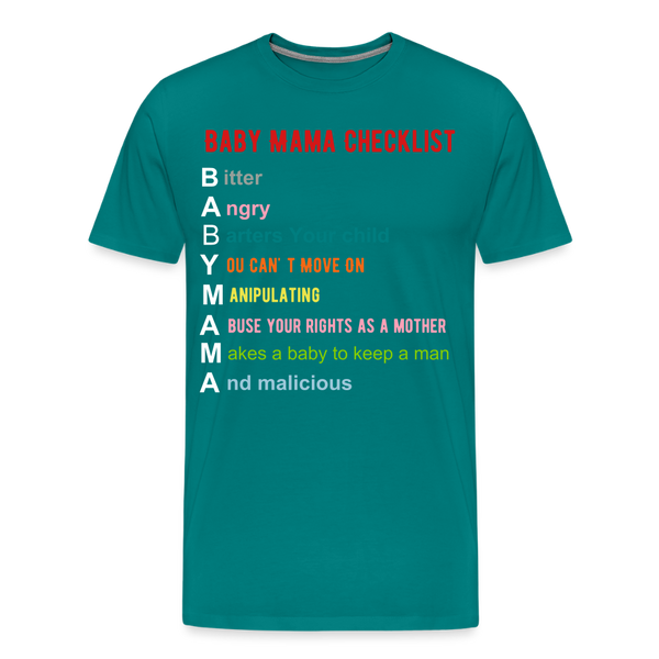 Baby Mama T-Shirt - teal