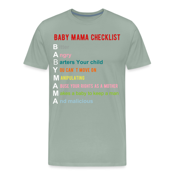 Baby Mama T-Shirt - steel green