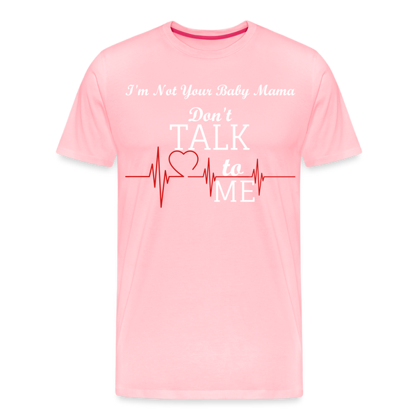 Don't Talk To Me - pink
