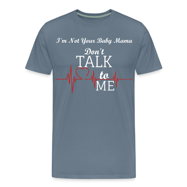 Don't Talk To Me - steel blue