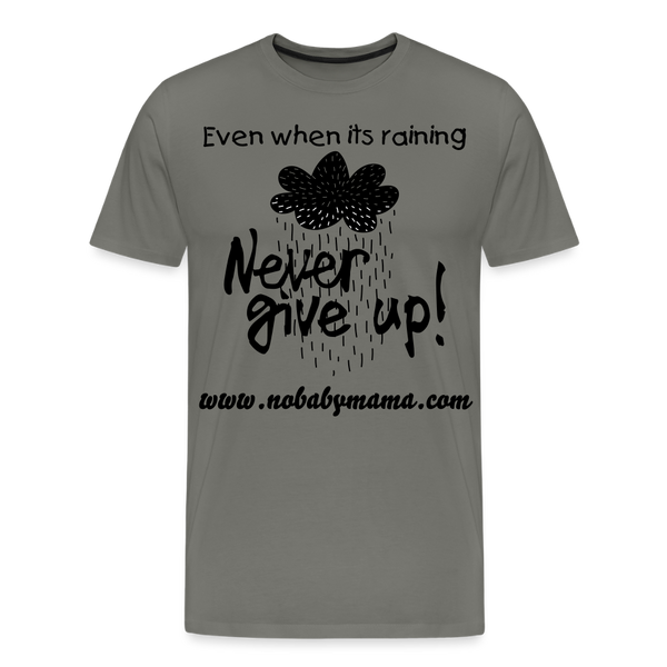 Never Give Up - asphalt gray