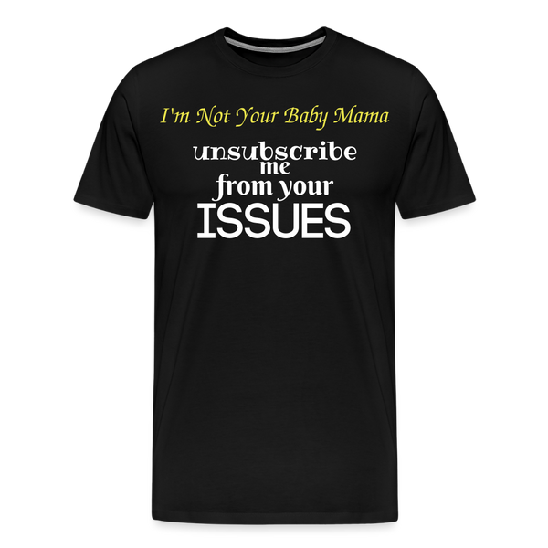 Unsubscribe T-Shirt - black