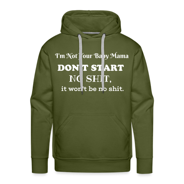 Don't Start Hoodie - olive green