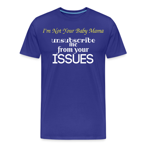 Unsubscribe T-Shirt - royal blue