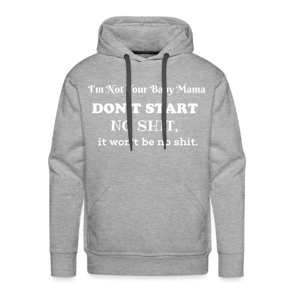 Don't Start Hoodie - heather grey