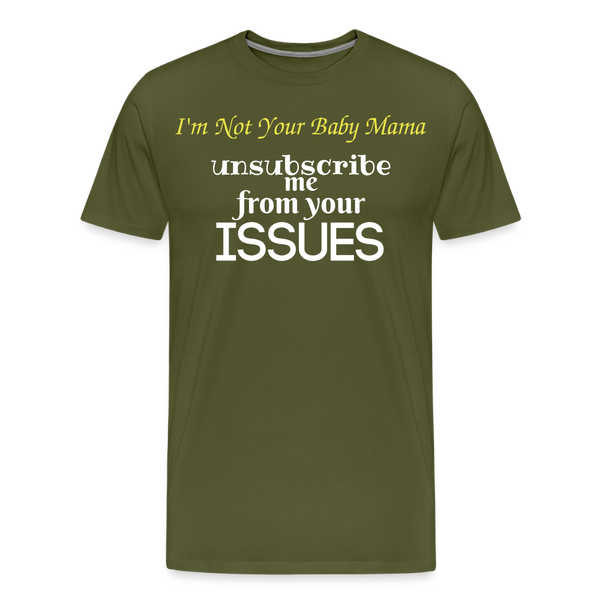 Unsubscribe T-Shirt - olive green