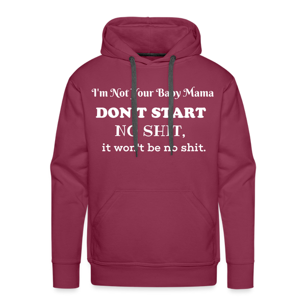 Don't Start Hoodie - burgundy