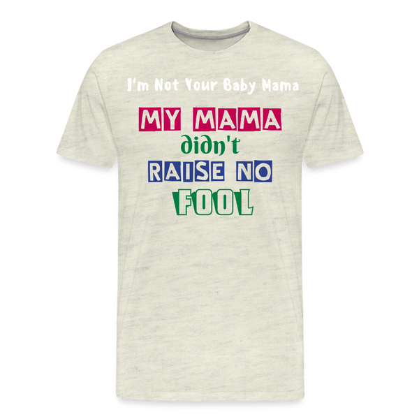 No Fool - heather oatmeal