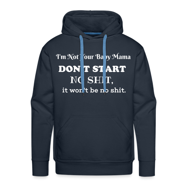Don't Start Hoodie - navy