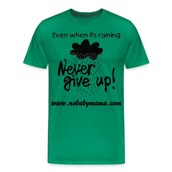 Never Give Up - kelly green