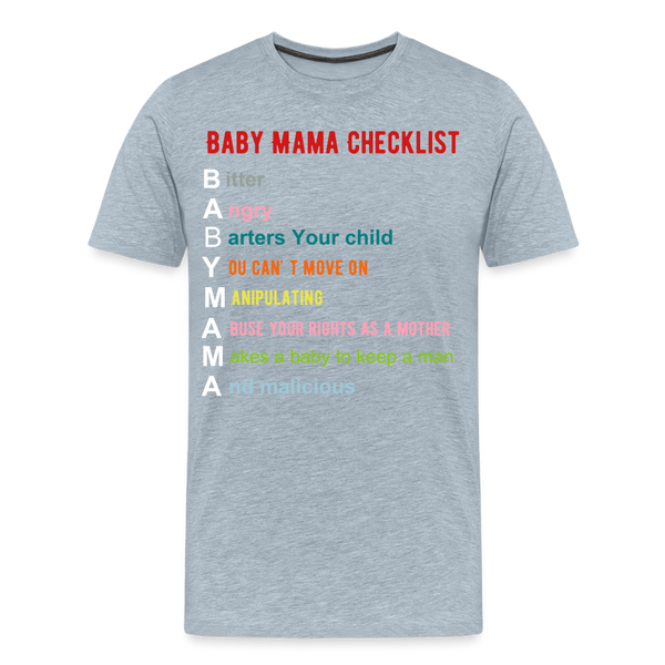 Baby Mama T-Shirt - heather ice blue