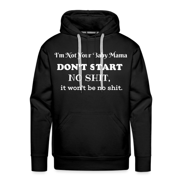 Don't Start Hoodie - black